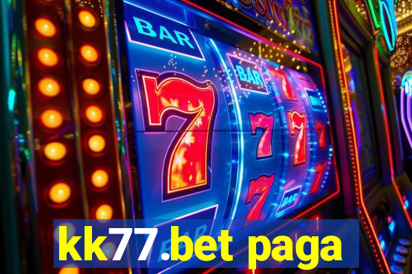 kk77.bet paga